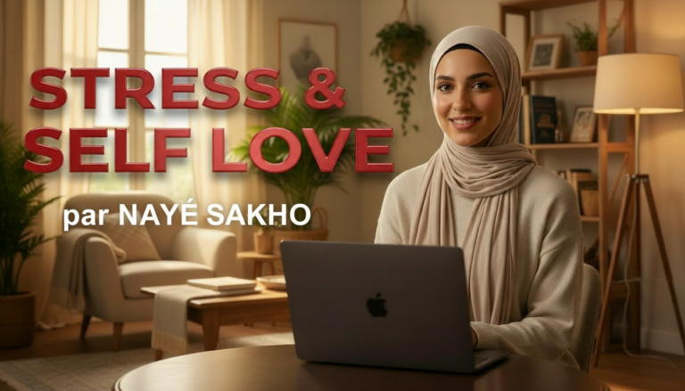 Stress Less & Self Love par Nayé Sakho